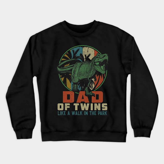 Mens Dad of Twins is a Walk in the Park Shirt Dinosaurs Papa Crewneck Sweatshirt by mohammadrezaabolghase